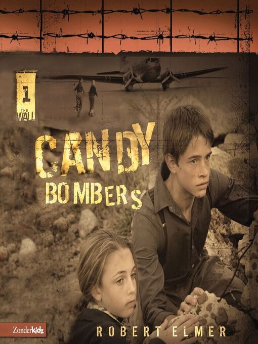 Title details for Candy Bombers by Robert Elmer - Available